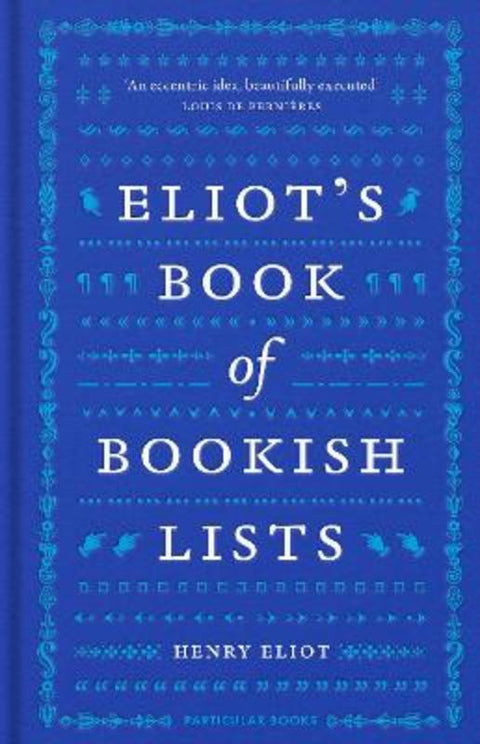Eliot's Book of Bookish Lists by Henry Eliot - 9780241562727
