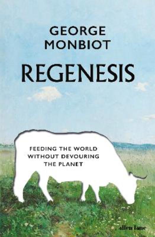 Regenesis by George Monbiot - 9780241563458