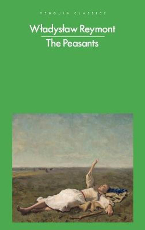 The Peasants by Wladyslaw Reymont - 9780241568064