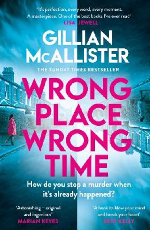 Wrong Place Wrong Time by Gillian McAllister 9780241573013 Harry Hartog