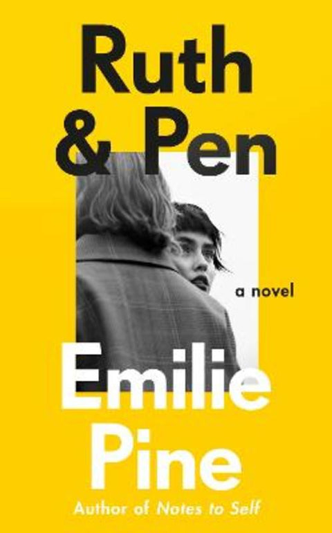 Ruth & Pen by Emilie Pine - 9780241573297