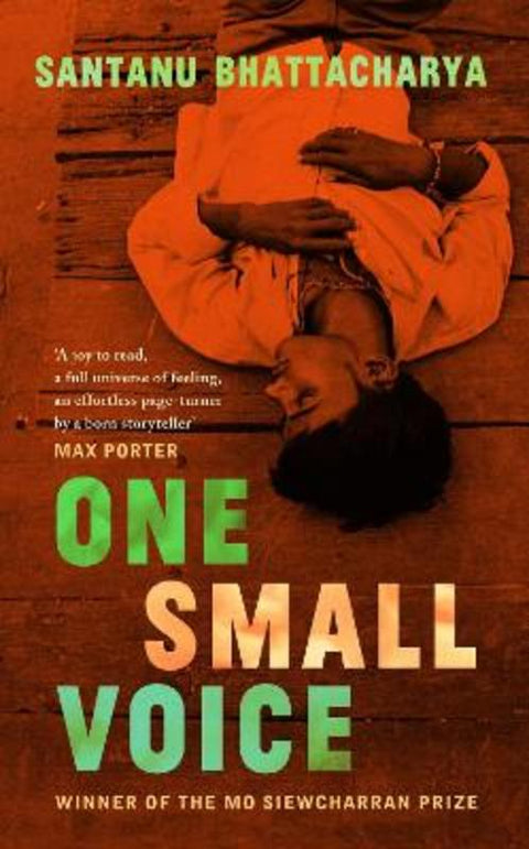 One Small Voice by Santanu Bhattacharya - 9780241582343