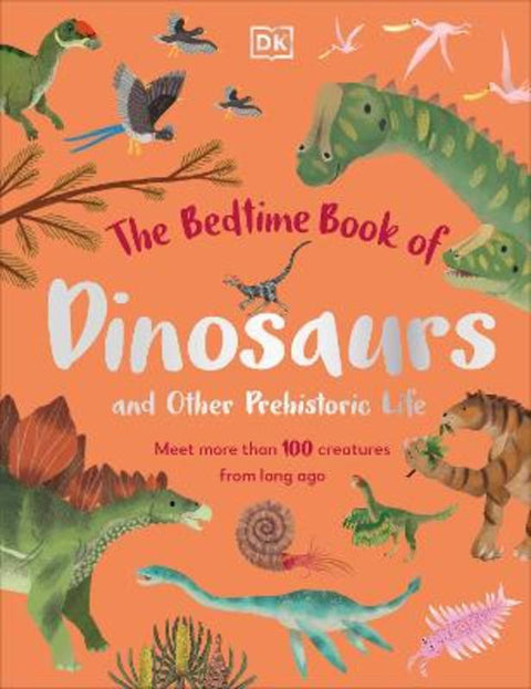 The Bedtime Book of Dinosaurs and Other Prehistoric Life from Dean Lomax - Harry Hartog gift idea