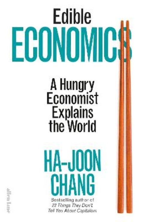 Edible Economics by Ha-Joon Chang - 9780241585658