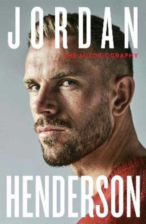 Jordan Henderson: The Autobiography by Jordan Henderson - 9780241623862