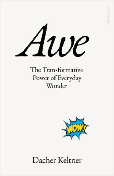 Awe by Prof. Dacher Keltner - 9780241624104
