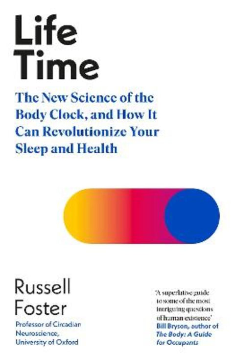 Life Time by Russell Foster - 9780241626443