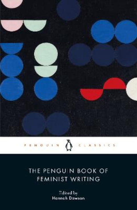 The Penguin Book of Feminist Writing by Hannah Dawson - 9780241633977