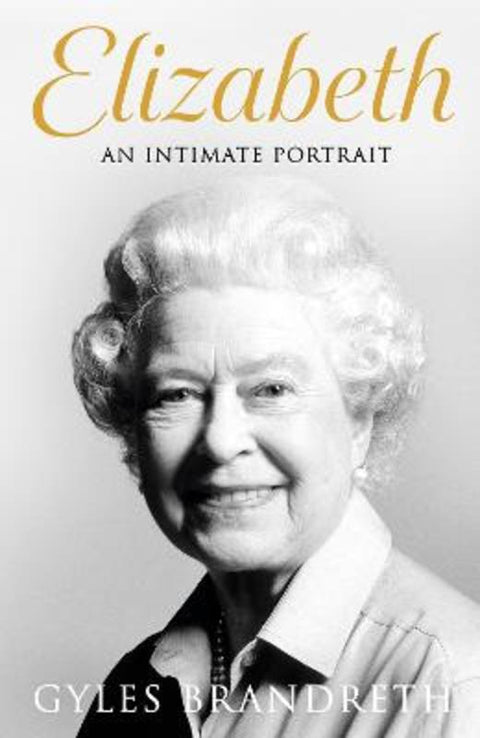 Elizabeth by Gyles Brandreth - 9780241637968