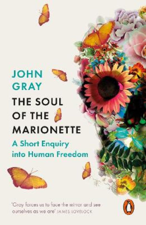 The Soul of the Marionette by John Gray - 9780241953907