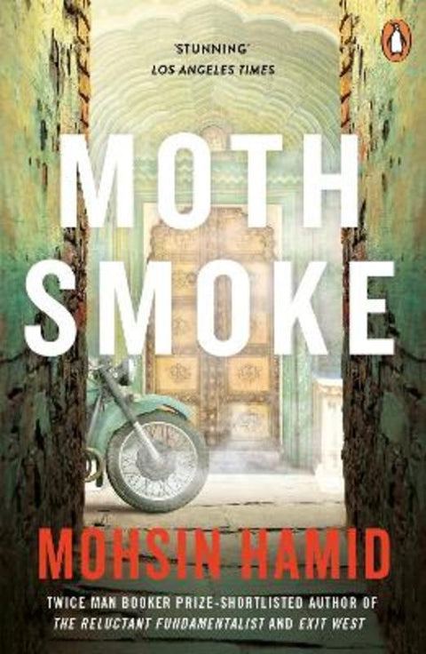 Moth Smoke by Mohsin Hamid - 9780241953938