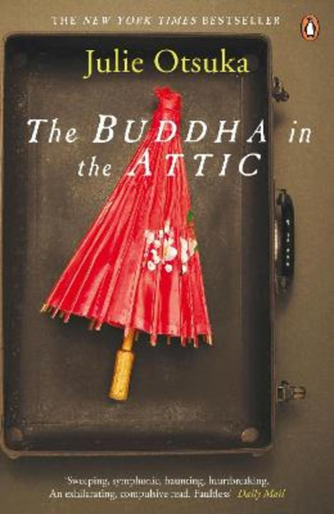 The Buddha in the Attic by Julie Otsuka - 9780241956489