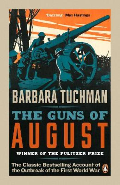 The Guns of August by Barbara Tuchman - 9780241968215