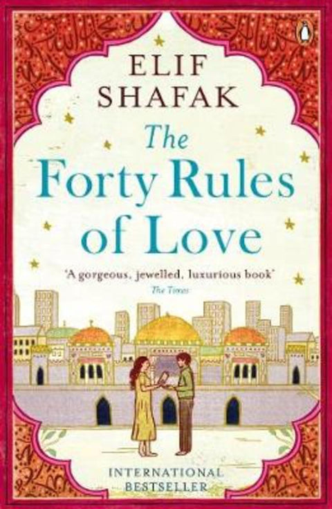 The Forty Rules of Love by Elif Shafak - 9780241972939