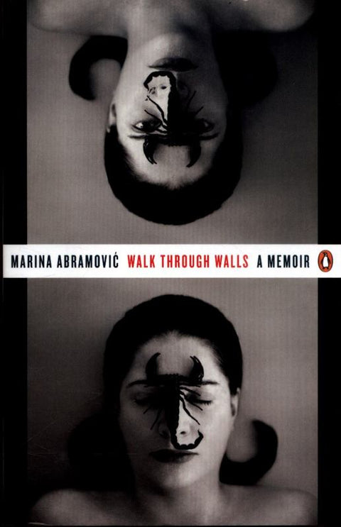 Walk Through Walls by Marina Abramovic - 9780241974520