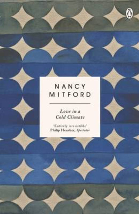 Love in a Cold Climate by Nancy Mitford - 9780241974698
