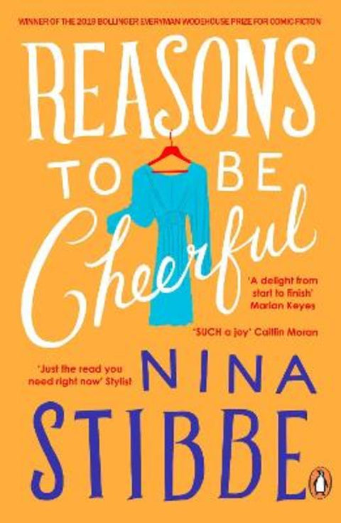 Reasons to be Cheerful by Nina Stibbe - 9780241974988