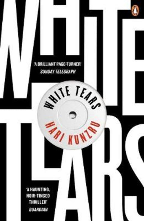 White Tears by Hari Kunzru - 9780241977873