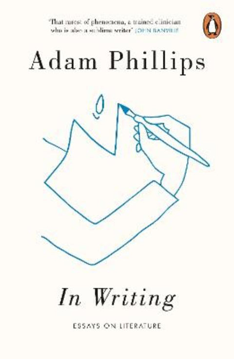 In Writing by Adam Phillips - 9780241979235
