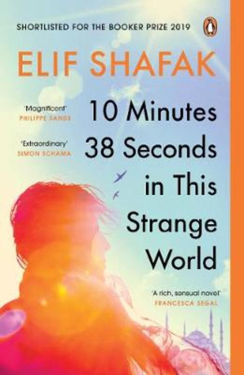 10 Minutes 38 Seconds in this Strange World by Elif Shafak - 9780241979464