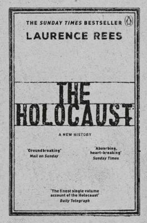 The Holocaust by Laurence Rees - 9780241979969