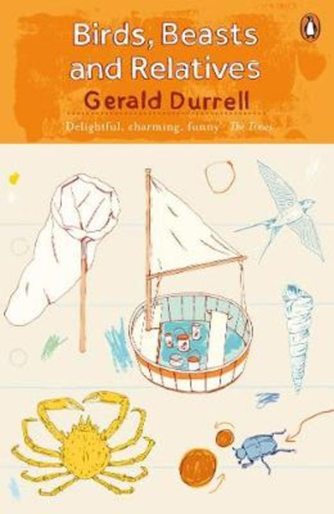Birds, Beasts and Relatives by Gerald Durrell - 9780241981658