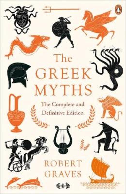 The Greek Myths by Robert Graves - 9780241982358