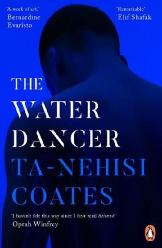 The Water Dancer by Ta-Nehisi Coates - 9780241982518