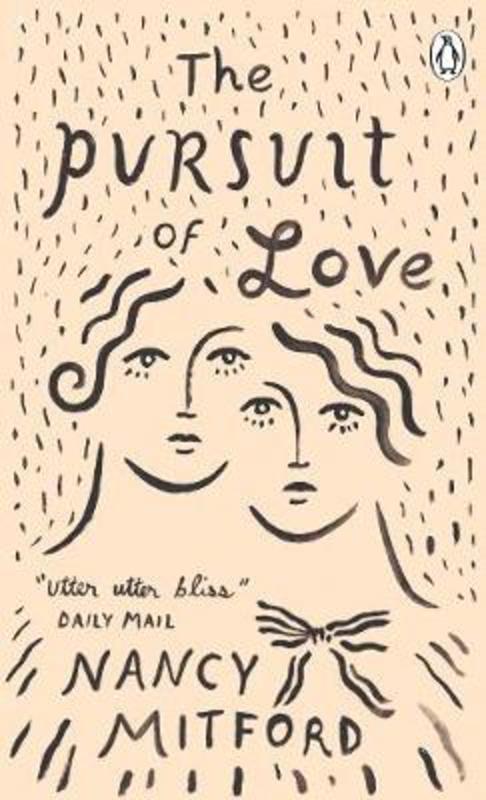 The Pursuit of Love by Nancy Mitford - 9780241984079