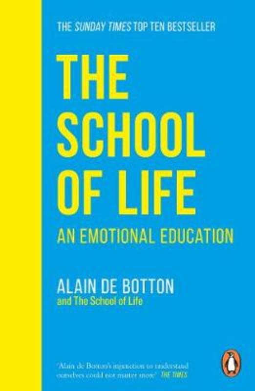 The School of Life by Alain de Botton - 9780241985830