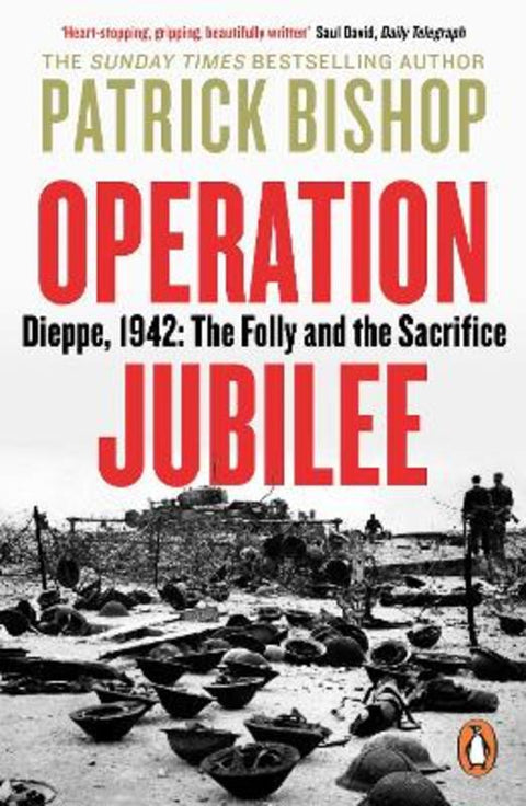 Operation Jubilee by Patrick Bishop - 9780241985991