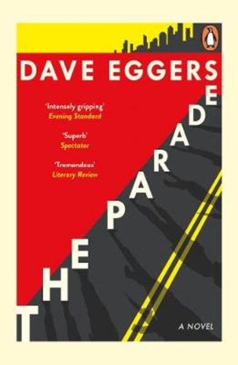 The Parade by Dave Eggers - 9780241986271