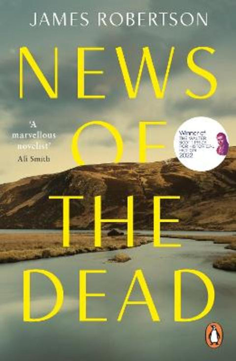 News of the Dead by James Robertson - 9780241986622