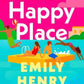 Happy Place by Emily Henry - 9780241997932