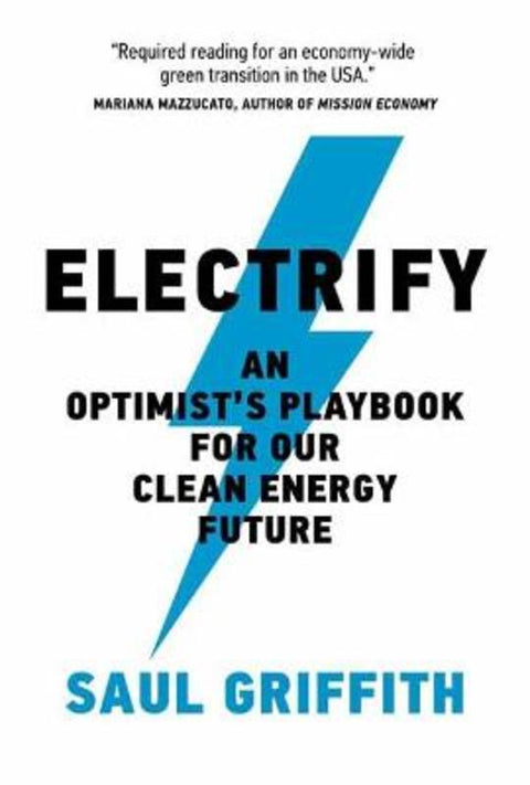 Electrify by Saul Griffith - 9780262046237