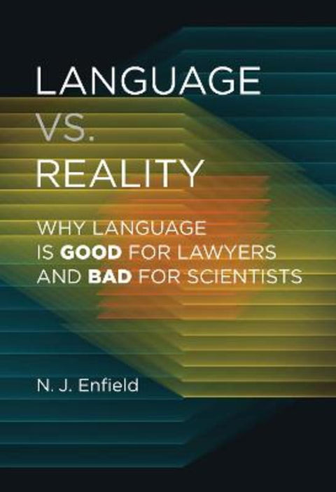Language vs. Reality by N. J. Enfield - 9780262046619