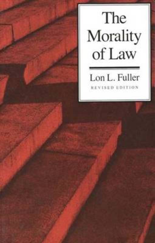The Morality of Law by Lon L. Fuller - 9780300010701