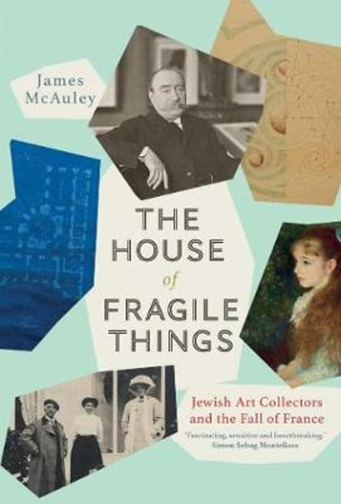 The House of Fragile Things by James McAuley - 9780300233377