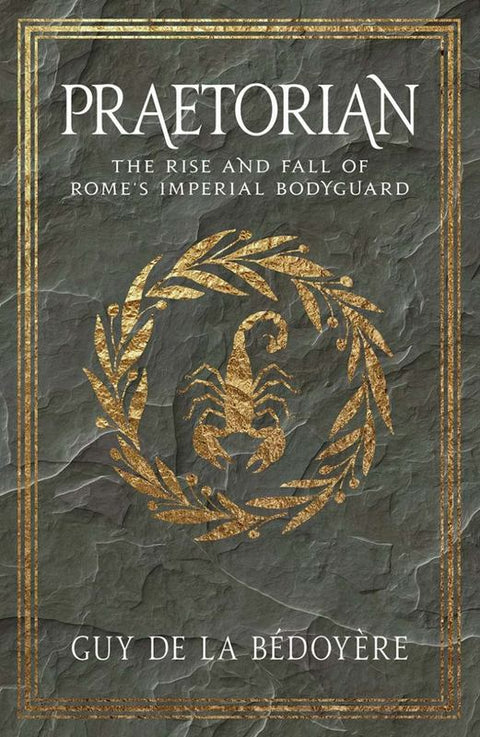 Praetorian By Guy De La Bedoyere 9780300234381 Harry Hartog Harry praetorian-by-guy-de-la-bedoyere-9780300234381-harry-hartog-harry