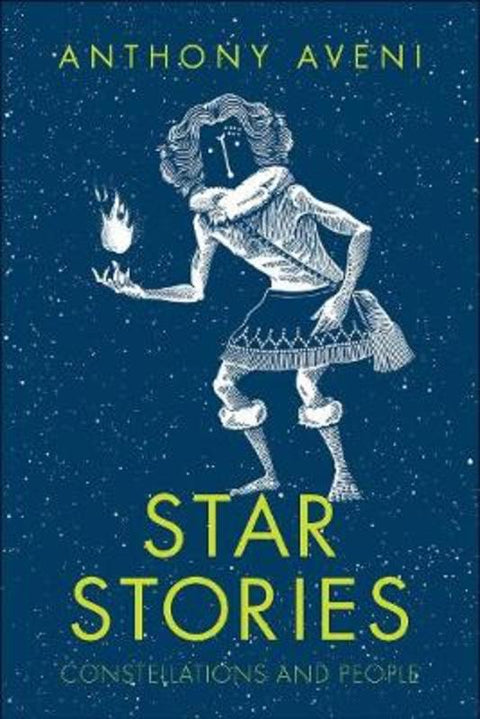 Star Stories by Anthony Aveni - 9780300241280