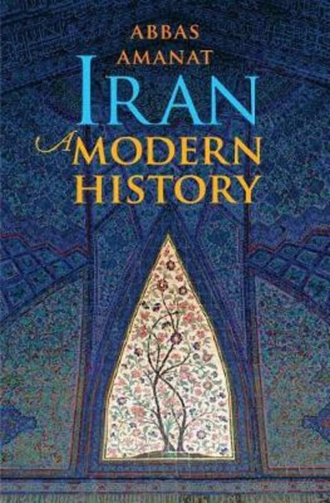 Iran by Abbas Amanat - 9780300248937