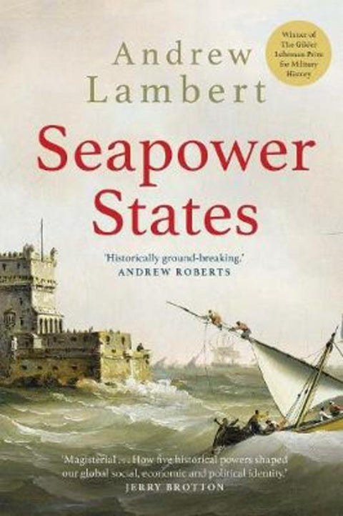 Seapower States by Andrew Lambert - 9780300251487