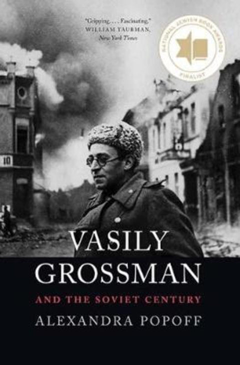 Vasily Grossman and the Soviet Century from Alexandra Popoff - Harry Hartog gift idea