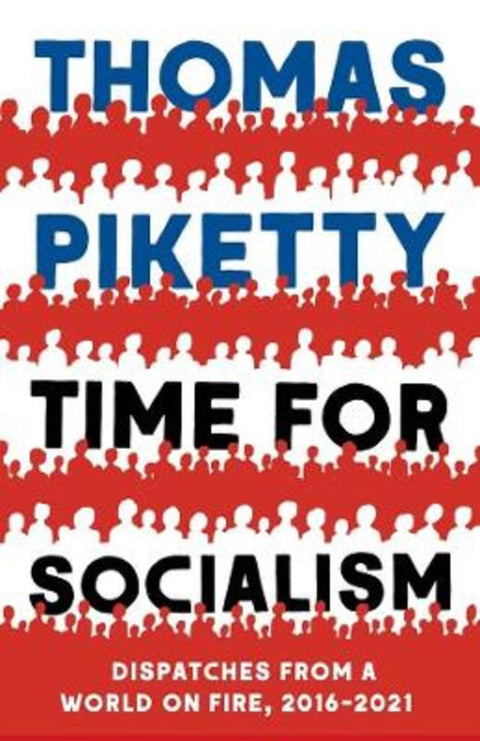 Time for Socialism by Thomas Piketty - 9780300259667