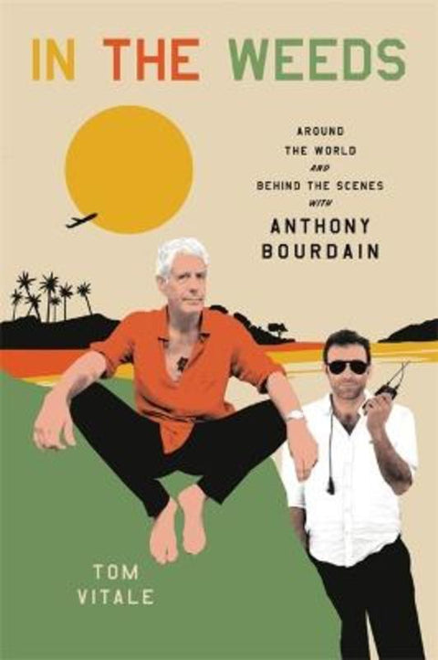 In the Weeds by Tom Vitale - 9780306924095