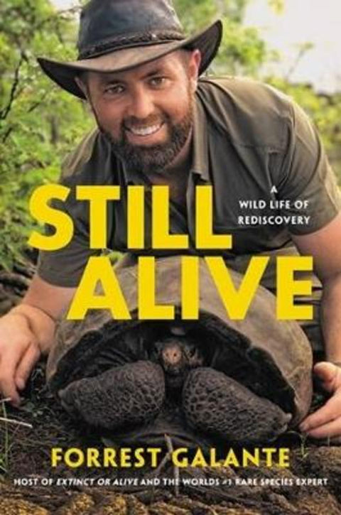 Still Alive by Forrest Galante - 9780306924279