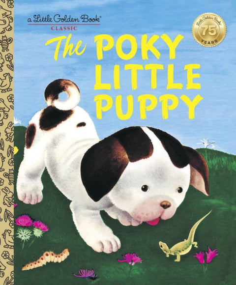 The Poky Little Puppy by Janette Sebring Lowrey - 9780307021342