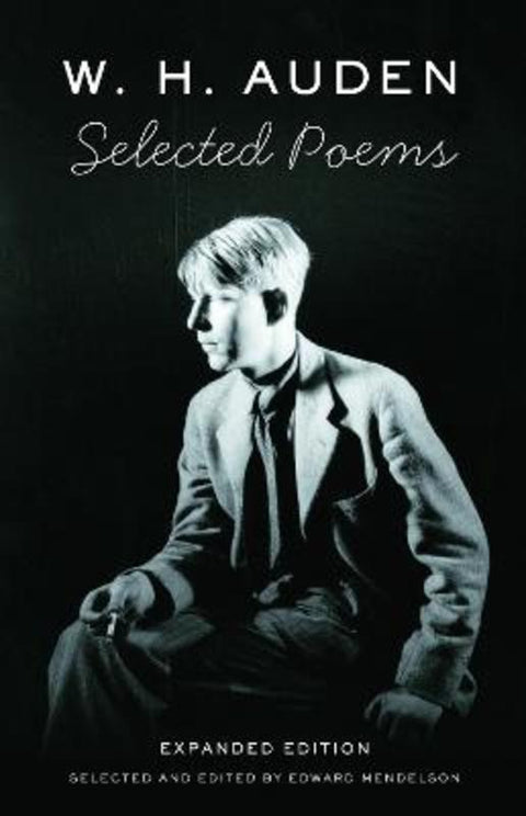 Selected Poems of W. H. Auden by W. H. Auden - 9780307278081