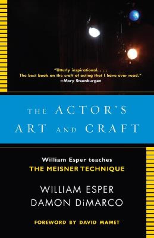 The Actor's Art and Craft by William Esper - 9780307279262