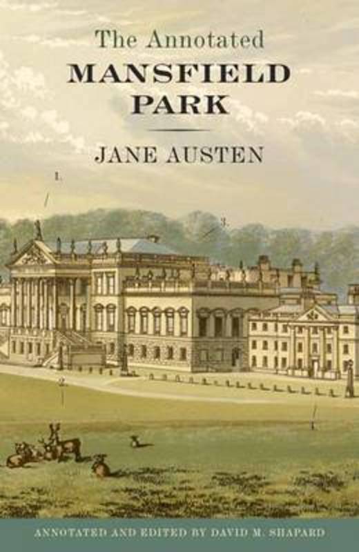 The Annotated Mansfield Park by Jane Austen - 9780307390790